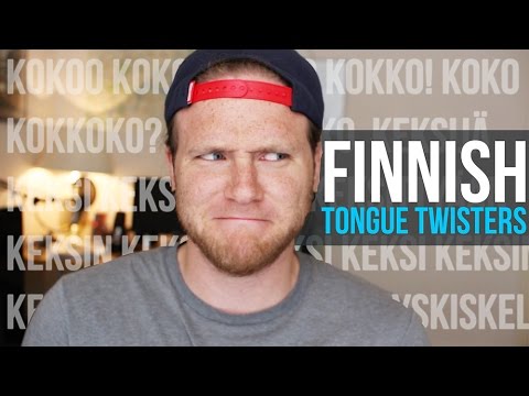 TRYING TO SAY FINNISH TONGUE TWISTERS