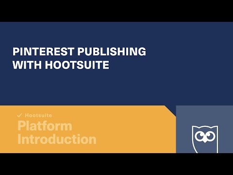 How to Publish to Pinterest with Hootsuite